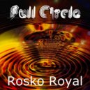 Rosko Royal - Full Circle