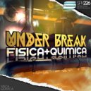 Under Break - Quimica