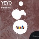 Yeyo - Bite The Pills