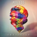 Ageless - The First Time