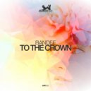 Bandee - To the Crown (Extended Mix)
