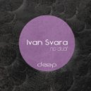 Ivan Svara - Goodbye Lady