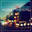 Assault Systems - Once Upon a Time in Detroit
