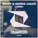 MKJAY, Henrik Legan - Licked