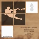 Davide De Michele, Gabry Dee, Guiseppe Rizzuto - Adam\'s Song! (Guiseppe Rizzuto Remix)
