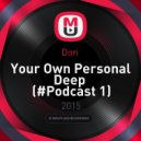 Don - Your Own Personal Deep