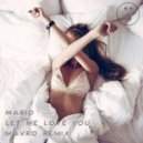 Mario - Let Me Love You