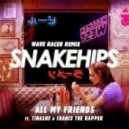 Snakehips - All My Friends (feat. Tinashe & Chance The Rapper) (Wave Racer Remix)