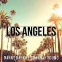 Danny Darko feat. Hannah Young - Los Angeles (Low5 remix)
