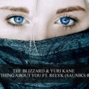 The Blizzard & Yuri Kane - Everything About You ft. Relyk