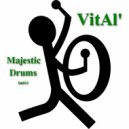 VitAl' - Majestic Drums