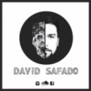 David Safado - Dont Be Afraid (Original Mix)
