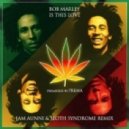 Bob Marley - Is This Love