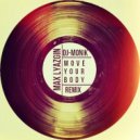 Max Lyazgin - Move Your Body