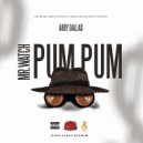 Abby Dallas - Mr. Watch Pum Pum