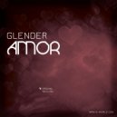 Glender - Amor