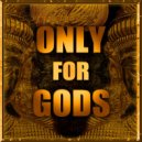 BOIRIA - Only For Gods