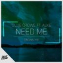 Ollie Crowe Ft. ALKE - Need Me (Original Mix)