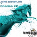 Marc Systematic - Shades