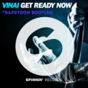 VINAI - Get ready Now (TrapsyDon Bootleg)