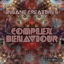 Insane Creatures - Temperamental Behaviour
