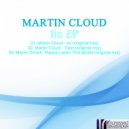 Martin Cloud - Please Listen This World