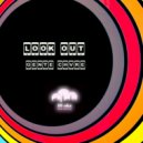 Gente Chvre - Look out (Stuporic Mix)