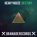 Heavy Noize - Destiny