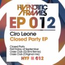 CIRO LEONE - Closed Party