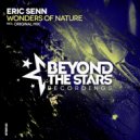 Eric Senn - Wonders Of Nature (Original Mix)