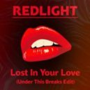 Redlight - Lost In Your Love