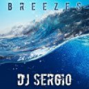 DJ Sergio - Breezes