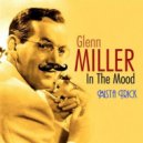 Glenn Miller - In The Mood