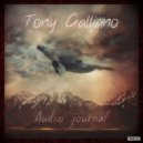 Tony Galliano - AudioJournal