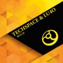 TechSpace & Lu4o - Bitch Number Two