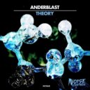 Anderblast - Theory (Original Mix)