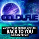 Madistt & Brooke Mitchell - Back To You (feat. Brooke Mitchell)