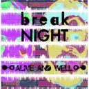 Break Night - Sick Fam