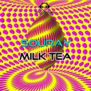 SOURAY - Milk Tea (Original Mix)