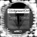 Underground_Oak - Taqqed Friends
