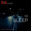S5 - Sleep