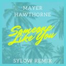 Mayer Hawthorne - Someone Like You (Sylow Rooftop Remix)