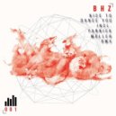 BHZ - Nice To Dance You (Yannick Mueller Remix)