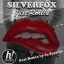 Silverfox - Just Rollin