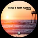 Sloud & Kevin Acevedo - Tirubdan