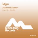 Migra - A Second Chance