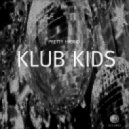Pretty Hybrid - Klub Kids (Original Mix)