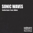Sonic Waves & Didier - Settle Back (feat. Didier)
