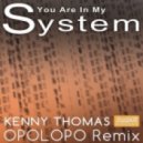 Kenny Thomas - You Are In My System