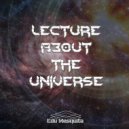 Edu Mesquita - Lecture About The Universe